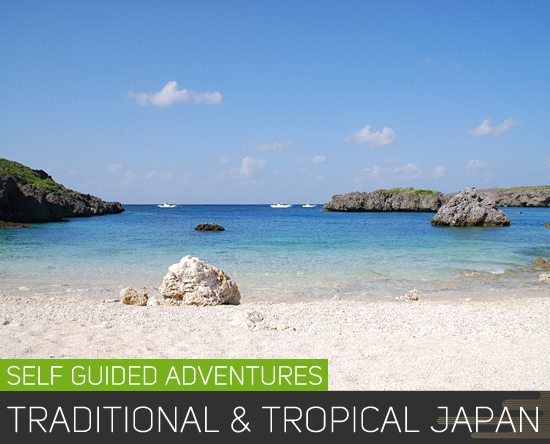 Traditional & Tropical Japan Self Guided Adventures