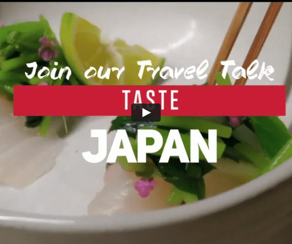 ‘Taste Japan’ Online Travel Talk